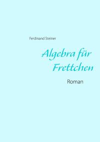 Algebra für Frettchen