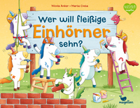 Cover-Abbildung für Wer will fleißige Einhörner sehn? (99999---978-3-7348-1628-4)