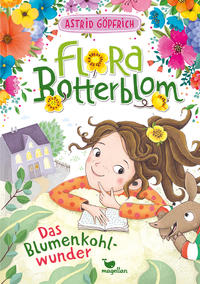 Flora Botterblom - Das Blumenkohlwunder