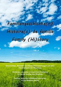 Familiengeschichte(n) - Histoire(s) de famille - Family (Hi)story