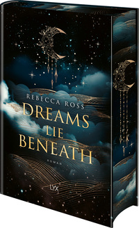 Cover-Abbildung für Dreams Lie Beneath (Hardcover) (99999---978-3-7363-2464-0)