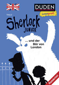 Duden Leseprofi - Sherlock Junior und der Bär von London