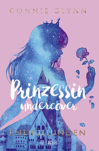 Prinzessin undercover – Enthüllungen