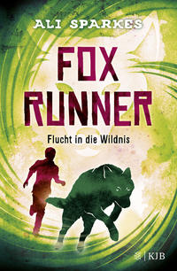 Fox Runner – Flucht in die Wildnis