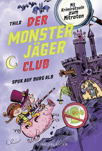 Der Monsterjäger-Club 2 – Spuk auf Burg Alb