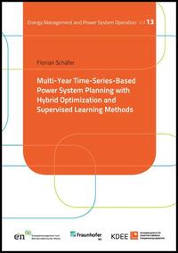 Multi-Year Time-Series-Based Power System Planning with Hybrid Optimization and Supervised Learning Methods