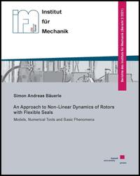 An Approach to Non-Linear Dynamics of Rotors with Flexible Seals