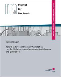 Kalorik in ferroelektrischen Werkstoffen - von der Variationsformulierung zur Modellierung und Simulation