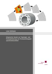 Integrierter Ansatz zur Topologie- und Formoptimierung von Permanentmagnetsynchronmaschinen