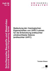 Bedeutung der rheologischen Eigenschaften von UHPC-Leimen für die Entwicklung erdfeuchter ultrahochfester Betone (erdfeuchter UHPC)