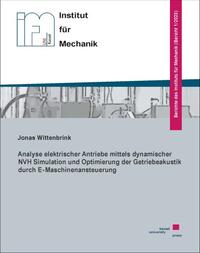 Analyse elektrischer Antriebe mittels dynamischer NVH Simulation und Optimierung der Getriebeakustik durch E-Maschinenansteuerung