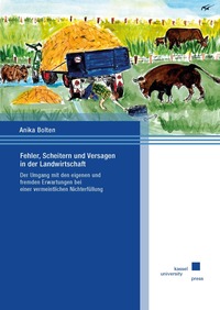 Fehler, Scheitern und Versagen in der Landwirtschaft