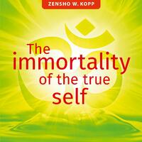 The immortality of the true self