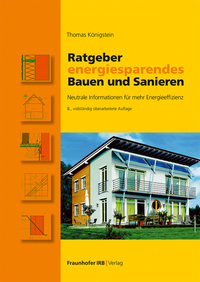 Ratgeber energiesparendes Bauen und Sanieren