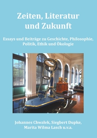 Zeiten, Literatur und Zukunft