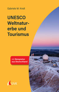 UNESCO Weltnaturerbe und Tourismus