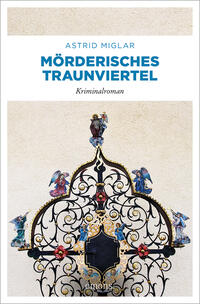 Mörderisches Traunviertel