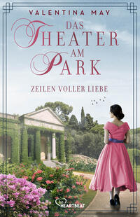 Das Theater am Park - Zeilen voller Liebe