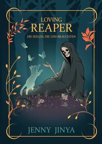 Loving Reaper - Die Seelen, die uns brauchten