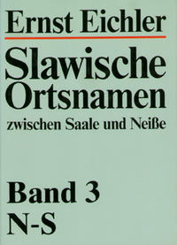 Slawische Ortsnamen zwischen Saale und Neisse. Ein Kompendium / Slawische Ortsnamen zwischen Saale und Neisse. N-S