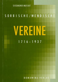Sorbische (wendische) Vereine 1716-1937