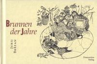 Ze studnje let /Brunnen der Jahre