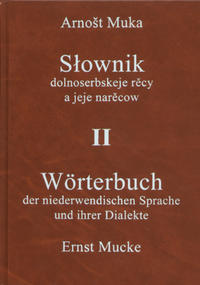 Wörterbuch der niederwendischen Sprache und ihrer Dialekte /Slownik dolnoserbskeje rěcy a jeje narěcow II O–Z