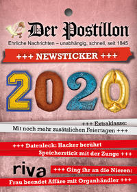 Der Postillon +++ Newsticker +++ 2020