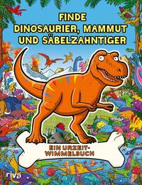 Cover-Abbildung für Finde Dinosaurier, Mammut und Säbelzahntiger (Softcover/Paperback) (99999---978-3-7423-2787-1)