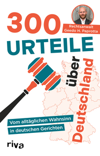 Cover-Abbildung für 300 Urteile über Deutschland (Softcover/Paperback) (99999---978-3-7423-2913-4)