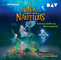 Rick Nautilus - Geisterschiff am Meeresgrund