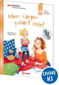 Mein Körper gehört mir! (Jubiläumsausgabe)