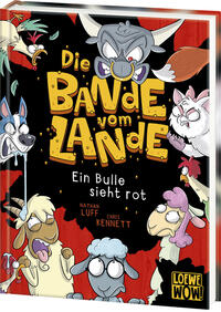 Die Bande vom Lande (Band 2) - Ein Bulle sieht rot