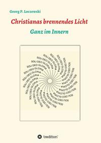 Christianas brennendes Licht