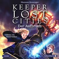 Keeper of the Lost Cities – Der Aufbruch (Keeper of the Lost Cities 1)