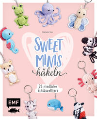 Sweet Minis häkeln – 23 niedliche Schlüsseltiere