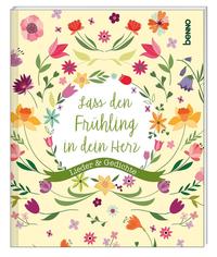 Geschenkheft Lass den Frühling in dein Herz