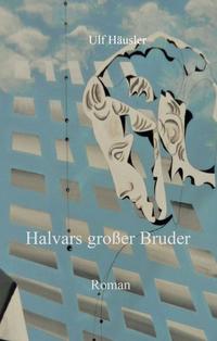 Halvars großer Bruder