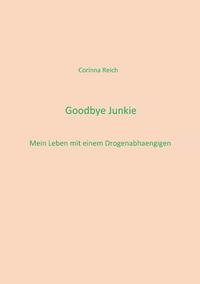 Goodbye Junkie