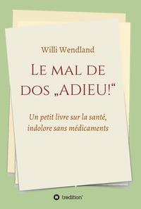 Le mal de dos „ADIEU!“