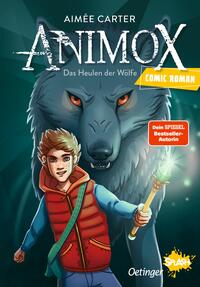 Animox als Comic-Roman 1. Das Heulen der Wölfe