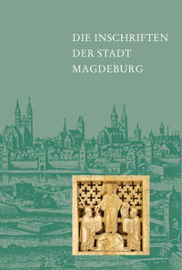 Die Inschriften der Stadt Magdeburg