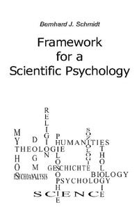 Framework for a Scientific Psychology