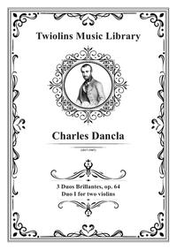 Charles Dancla, Op. 64, 3 Duos brillants