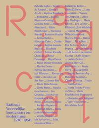 Radical! Women Artists and Modernisms 1910-1950