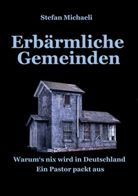 Cover-Abbildung für Erbärmliche Gemeinden (Softcover/Paperback) (99999---978-3-7534-9527-9)