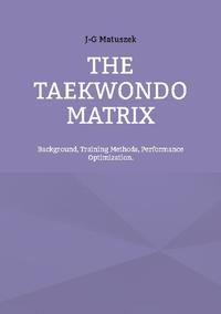 THE TAEKWONDO MATRIX