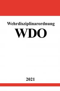 Wehrdisziplinarordnung (WDO)