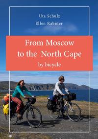 From Moscow to the North Cape by bycicle