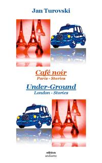 Café noir & Under-Ground